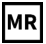 MR Safe